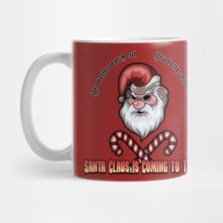 santa claus is coming to town Mug